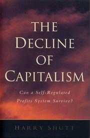 Cover of: The Decline of Capitalism: Can the Self-Regulated Profits System Survive?