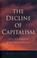 Cover of: The Decline of Capitalism