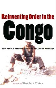 Cover of: Reinventing Order in the Congo: How People Respond to State Failure in Kinshasa