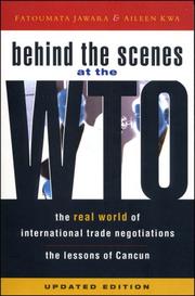 Cover of: Behind the Scenes at the WTO: The Real World of International Trade Negotiations, Updated Edition