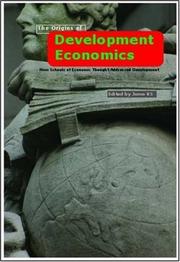 Cover of: Origins of Development Economics: How Schools of Economic Thought Addressed Development