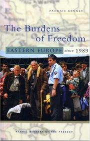 Cover of: The Burdens of Freedom: Eastern Europe Since 1989 (Global History of the Present)