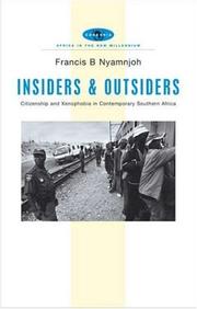 Cover of: Insiders and outsiders by Francis B. Nyamnjoh