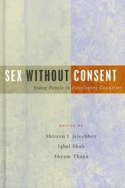 Cover of: Sex Without Consent: Young People in Developing Countries