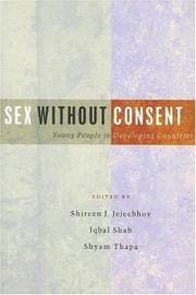 Cover of: Sex Without Consent: Young People in Developing Countries