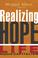 Cover of: Realizing hope