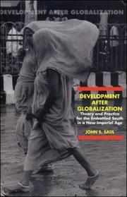 Cover of: Development After Globalization by John S. Saul