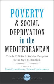Cover of: Poverty and Social Deprivation in the Mediterranean: Trends, Policies and Welfare Prospects in the New Millennium (International Studies in Poverty Research)