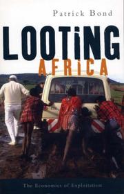 Cover of: Looting Africa: The Economics of Exploitation