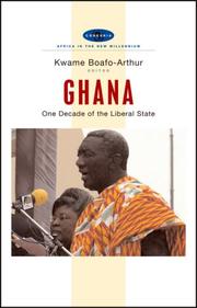 Cover of: Ghana: One Decade of the Liberal State, First Edition (Africa in the New Millennium)