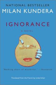 Cover of: Ignorance by Milan Kundera, Milan Kundera