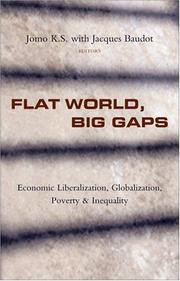 Cover of: Flat World, Big Gaps: Economic Liberalization, Globalization and Inequality