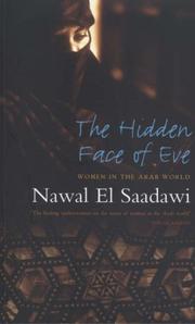 Cover of: The Hidden Face of Eve by Nawal El Saadawi, Nawāl al- Saʻdāwī, Doctor Ronak Husni, Nawal El Saadawi, Nawal El Saadawi