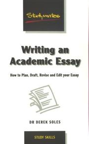 Cover of: Writing an Academic Essay: How to Plan, Draft, Revise and Write Essays (Studymates)