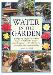 Cover of: Water in the Garden by James Allison, James Allison