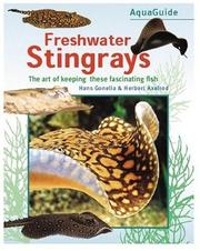 Cover of: Freshwater Stingray: An In-Depth Survey of These Magnificent Fishes (Aquaguide)