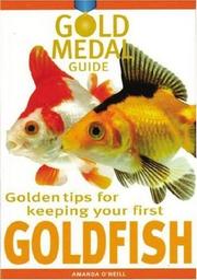 Cover of: Golden Tips for Keeping Your First Goldfish (Gold Metal Guide)