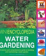 Cover of: Mini Encyclopedia of Water Gardening by Philip Swindells