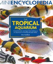 Cover of: Mini Encyclopedia of the Tropical Aquarium (Mini Encyclopedia) by Gina Sandford
