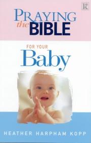 Cover of: Praying the Bible for Your Baby