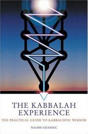 Cover of: The Kabbalah Experience: The Practical Guide to Kabbalistic Wisdom
