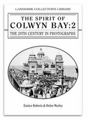 Cover of: The Spirit of Colwyn Bay (Landmark Collectors Library) by Eunice Roberts, Helen Morley