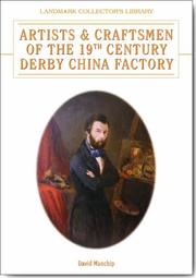 Cover of: Artists and Craftsmen of the 19th Century Derby China Factory by David Manchip