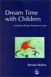 Cover of: Dream Time With Children: Learning to Dream, Dreaming to Learn