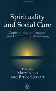 Cover of: Spirituality and Social Care: Contributing to Personal and Community Well-Being