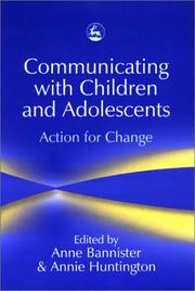 Cover of: Communicating With Children and Adolescents: Action for Change