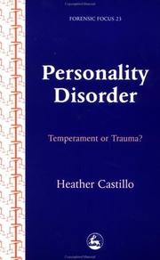 Cover of: Personality Disorder: Temperament or Trauma? an Account of an Emancipatory Research Study Carried Out by Service Users Diagnosed With Personality Disorder (Forensicfocus, 23)