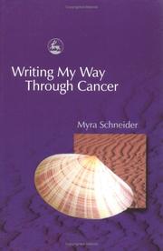 Cover of: Writing My Way Through Cancer