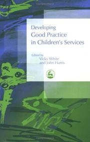 Cover of: Developing Good Practice In Children's Services