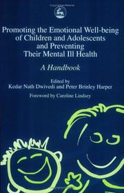 Cover of: Promoting The Emotional Well-being Of Children And Adolescents And Preventing Their Mental Ill Health by 