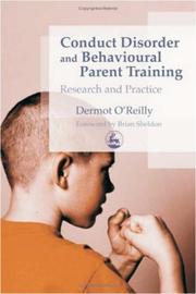 Cover of: Conduct disorder and behavioural parent training: research and practice