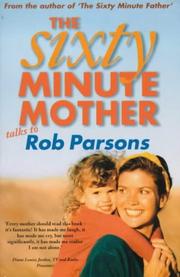 Cover of: The Sixty Minute Mother