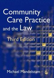 Community care practice and the law by Michael Mandelstam