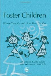 Cover of: Foster Children: Where They Go And How They Get On