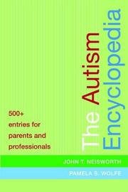 Cover of: The Autism Encyclopedia