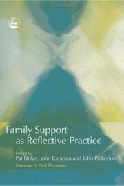 Cover of: Family support as reflective practice by edited by Pat Dolan, John Canavan, and John Pinkerton.
