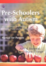 Cover of: Pre-Schoolers With Autism by Avril V. Brereton, Bruce J. Tonge