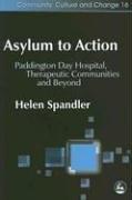 Cover of: Asylum to action by Helen Spandler
