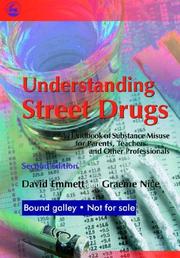 Cover of: Understanding Street Drugs: A Handbook of Substance Misuse for Parents, Teachers And Other Professionals
