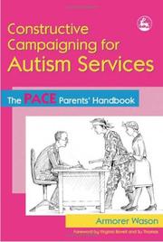 Cover of: Constructive campaigning for autism services | Armorer Wason