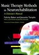 Cover of: Music Therapy Methods in Neurorehabilitation: A Clinician's Manual