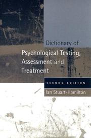 Cover of: Dictionary of Psychological Testing, Assessment and Treatment by Ian Stuart-Hamilton