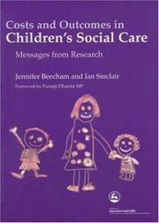 Cover of: Costs And Outcomes in Children's Social Care: Messages from Research (Costs and Effectiveness of Services for Children in Need)