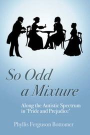 Cover of: So Odd a Mixture: Along the Autistic Spectrum in 'Pride and Prejudice'