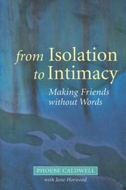 Cover of: From Isolation to Intimacy by Phoebe Caldwell, Jane Horwood