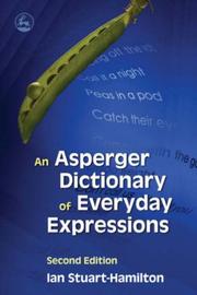 Cover of: An Asperger Dictionary of Everyday Expressions by Ian Stuart-Hamilton